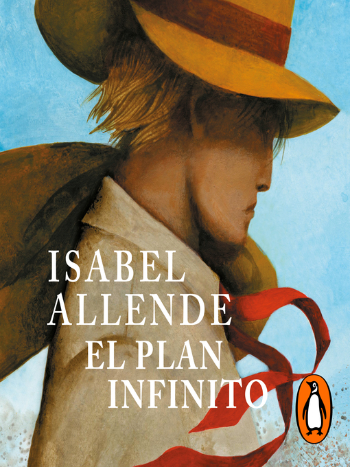 Title details for El plan infinito by Isabel Allende - Available
